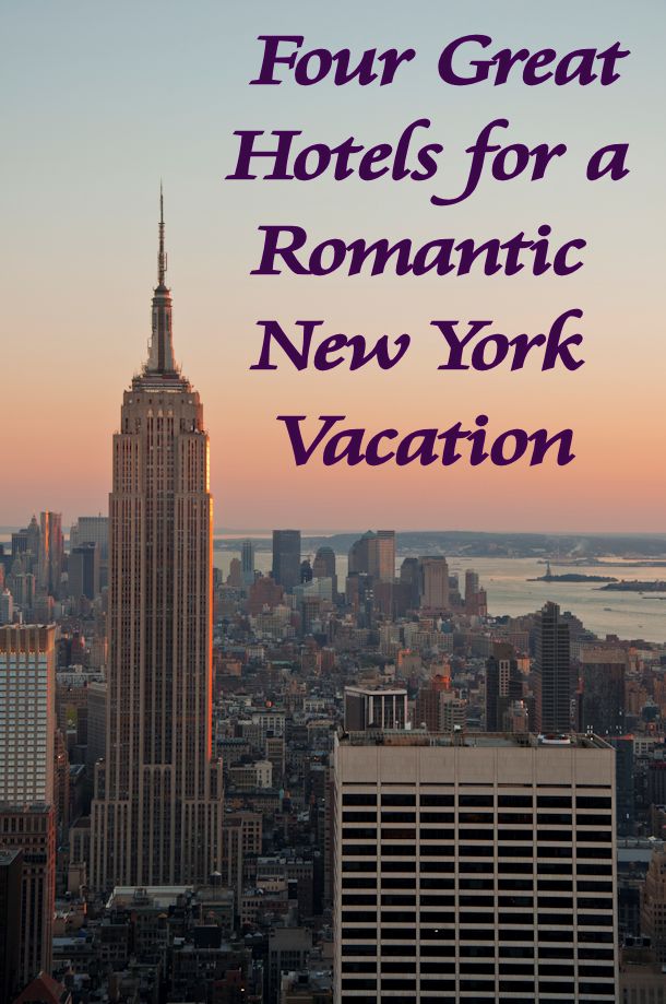 Four Romantic Hotels for a New York Vacation