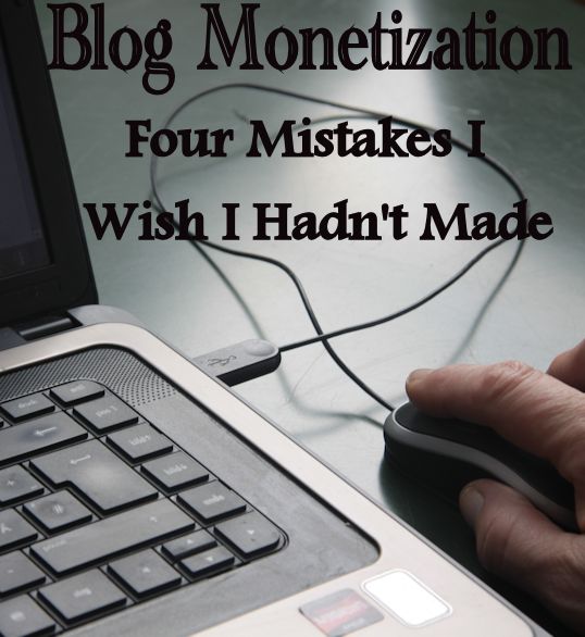 4 mistakes not to make when monetizing a blog