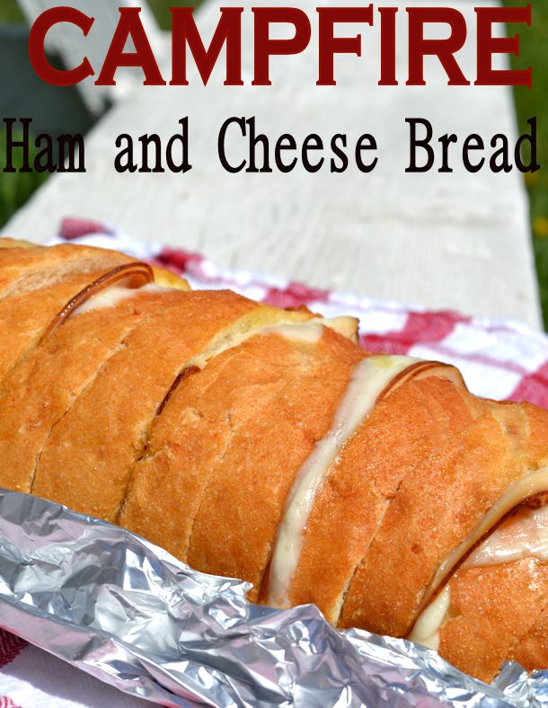 Campfire Ham and Cheese Bread