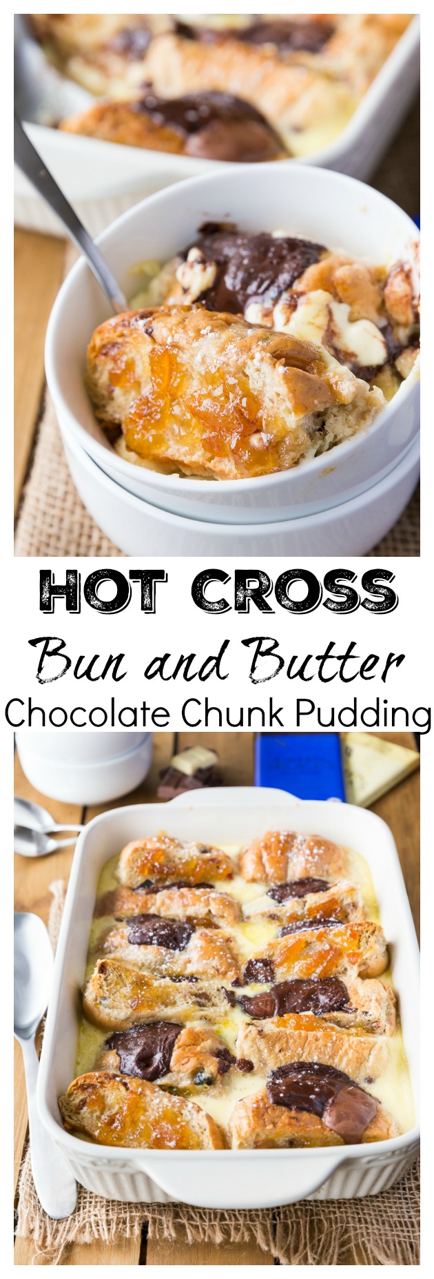 This decadent Hot Cross Bun Bread &amp; Butter Pudding is perfect for an Easter dessert, or even a super decadent breakfast! A classic UK recipe made better with chocolate!