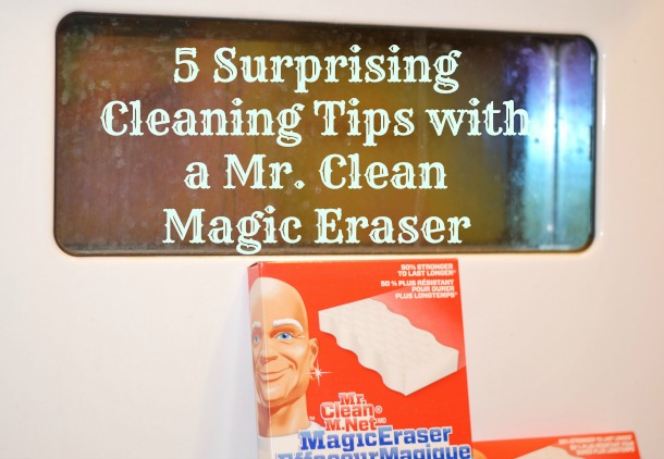 mr clean magic eraser cleaning tips