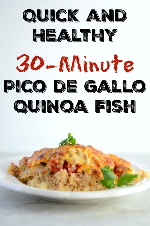 easy healthy pico de gallo fish with quinoa