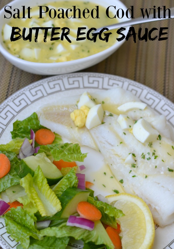 Salt Poached Cod with Butter Egg Sauce